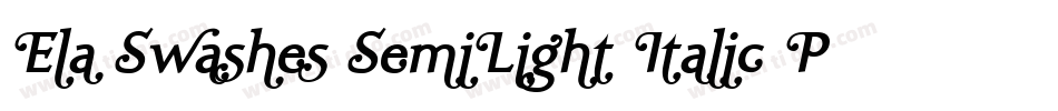 Ela Swashes SemiLight Italic PDF字体转换